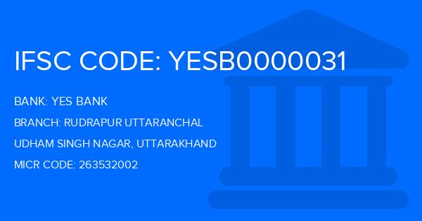 Yes Bank (YBL) Rudrapur Uttaranchal Branch IFSC Code