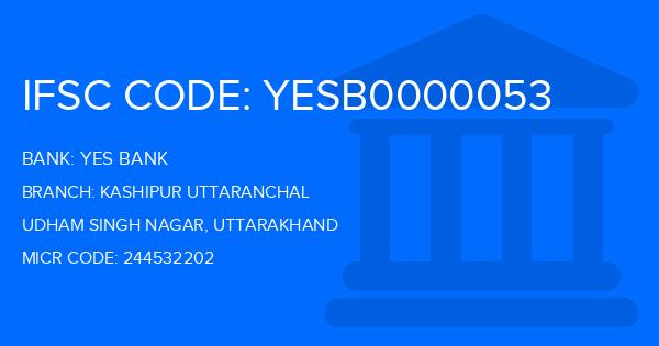 Yes Bank (YBL) Kashipur Uttaranchal Branch IFSC Code
