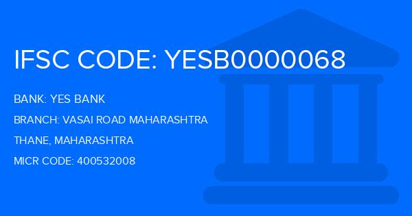 Yes Bank (YBL) Vasai Road Maharashtra Branch IFSC Code