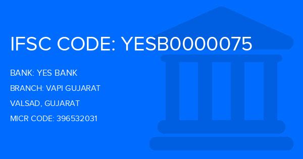 Yes Bank (YBL) Vapi Gujarat Branch IFSC Code