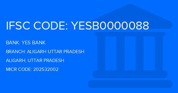 Yes Bank (YBL) Aligarh Uttar Pradesh Branch IFSC Code
