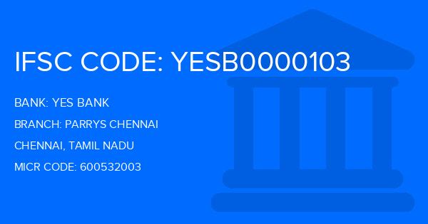 Yes Bank (YBL) Parrys Chennai Branch IFSC Code