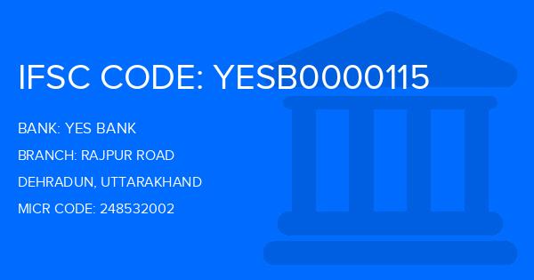 Yes Bank (YBL) Rajpur Road Branch IFSC Code