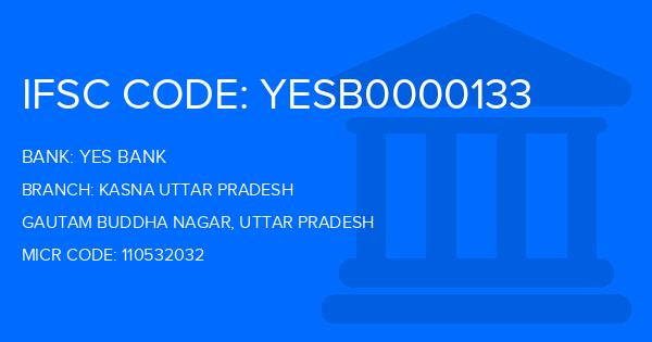 Yes Bank (YBL) Kasna Uttar Pradesh Branch IFSC Code