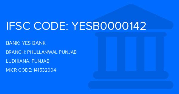 Yes Bank (YBL) Phullanwal Punjab Branch IFSC Code