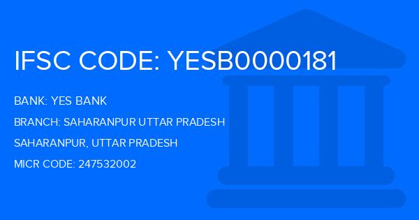Yes Bank (YBL) Saharanpur Uttar Pradesh Branch IFSC Code