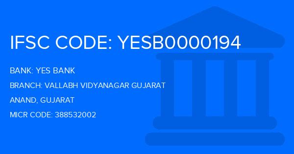 Yes Bank (YBL) Vallabh Vidyanagar Gujarat Branch IFSC Code
