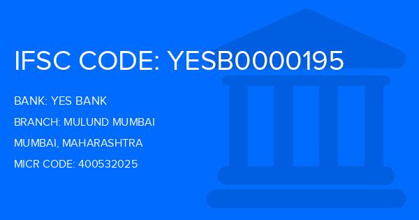 Yes Bank (YBL) Mulund Mumbai Branch IFSC Code