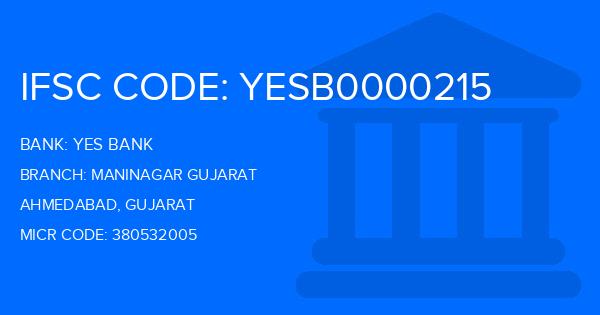 Yes Bank (YBL) Maninagar Gujarat Branch IFSC Code