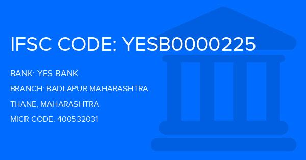 Yes Bank (YBL) Badlapur Maharashtra Branch IFSC Code