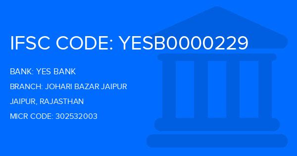 Yes Bank (YBL) Johari Bazar Jaipur Branch IFSC Code