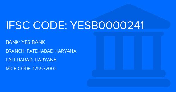 Yes Bank (YBL) Fatehabad Haryana Branch IFSC Code