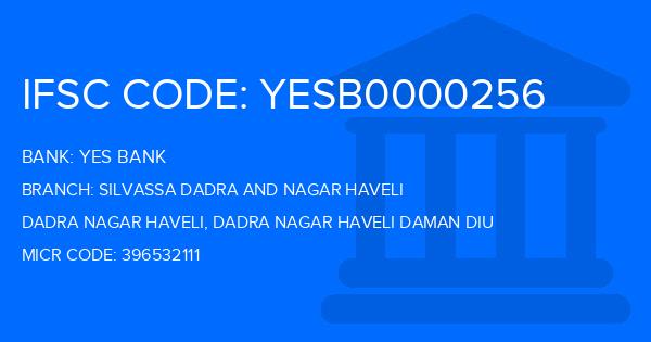 Yes Bank (YBL) Silvassa Dadra And Nagar Haveli Branch IFSC Code