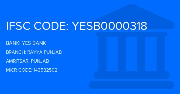 Yes Bank (YBL) Rayya Punjab Branch IFSC Code