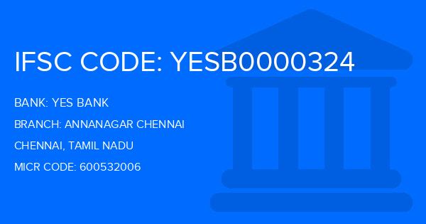 Yes Bank (YBL) Annanagar Chennai Branch IFSC Code