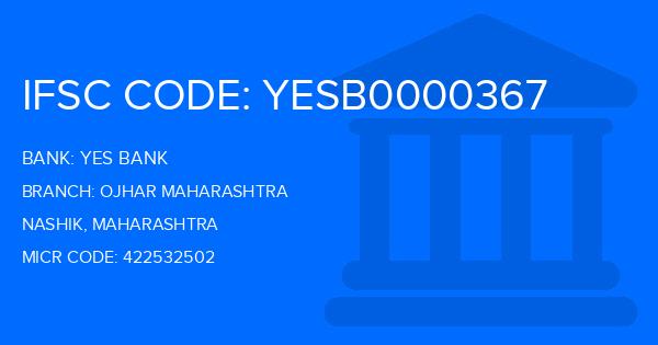 Yes Bank (YBL) Ojhar Maharashtra Branch IFSC Code