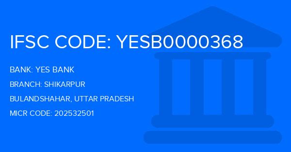 Yes Bank (YBL) Shikarpur Branch IFSC Code