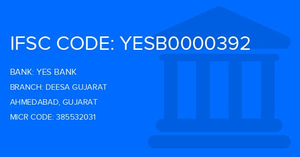 Yes Bank (YBL) Deesa Gujarat Branch IFSC Code