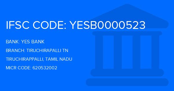 Yes Bank (YBL) Tiruchirapalli Tn Branch IFSC Code