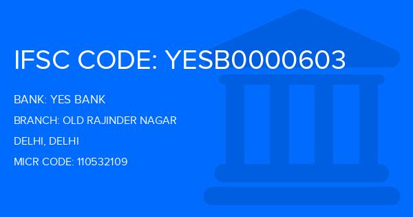 Yes Bank (YBL) Old Rajinder Nagar Branch IFSC Code