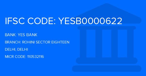 Yes Bank (YBL) Rohini Sector Eighteen Branch IFSC Code