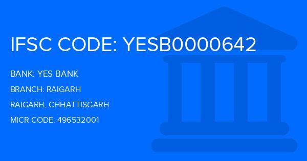 Yes Bank (YBL) Raigarh Branch IFSC Code