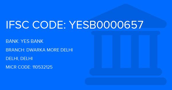 Yes Bank (YBL) Dwarka More Delhi Branch IFSC Code