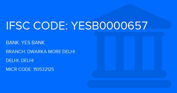 Yes Bank (YBL) Dwarka More Delhi Branch IFSC Code