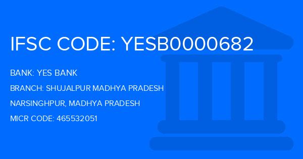 Yes Bank (YBL) Shujalpur Madhya Pradesh Branch IFSC Code