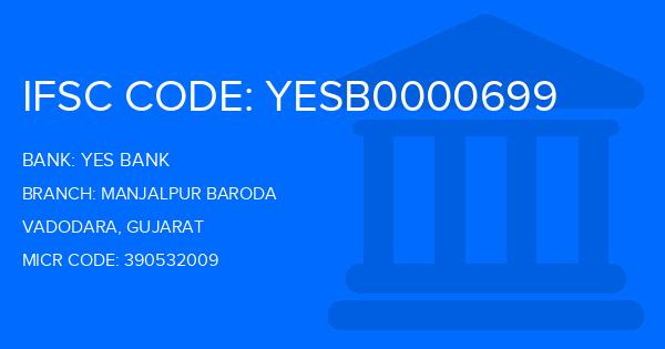Yes Bank (YBL) Manjalpur Baroda Branch IFSC Code