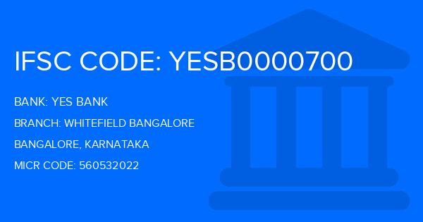 Yes Bank (YBL) Whitefield Bangalore Branch IFSC Code