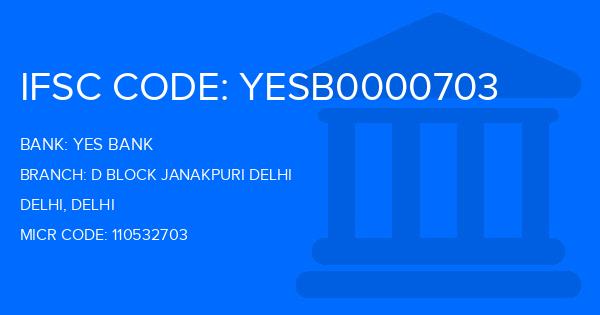 Yes Bank (YBL) D Block Janakpuri Delhi Branch IFSC Code