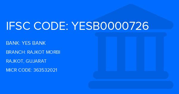 Yes Bank (YBL) Rajkot Morbi Branch IFSC Code