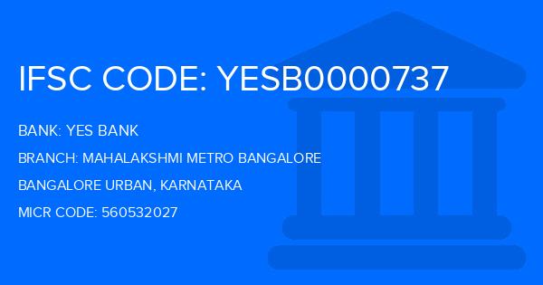 Yes Bank (YBL) Mahalakshmi Metro Bangalore Branch IFSC Code