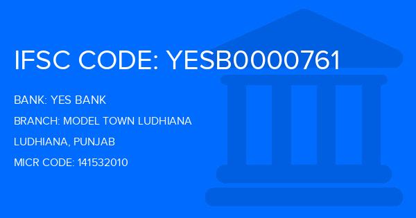Yes Bank (YBL) Model Town Ludhiana Branch IFSC Code