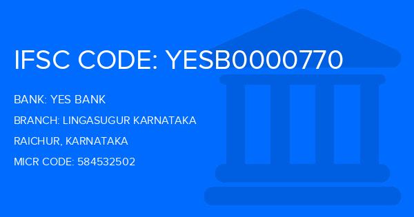 Yes Bank (YBL) Lingasugur Karnataka Branch IFSC Code