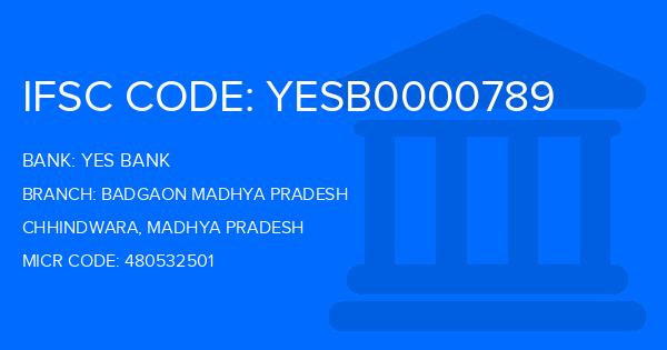 Yes Bank (YBL) Badgaon Madhya Pradesh Branch IFSC Code