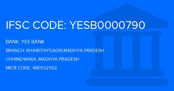 Yes Bank (YBL) Khairitaygaon Madhya Pradesh Branch IFSC Code