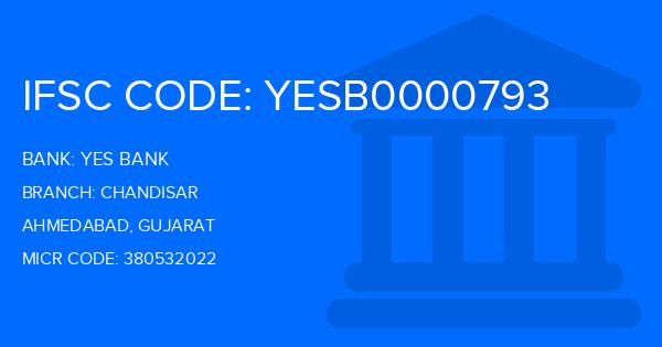 Yes Bank (YBL) Chandisar Branch IFSC Code