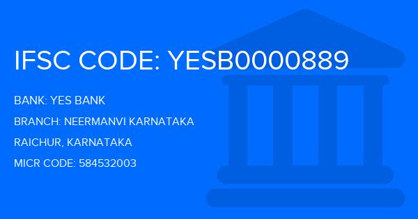 Yes Bank (YBL) Neermanvi Karnataka Branch IFSC Code