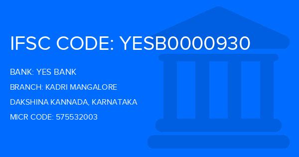 Yes Bank (YBL) Kadri Mangalore Branch IFSC Code