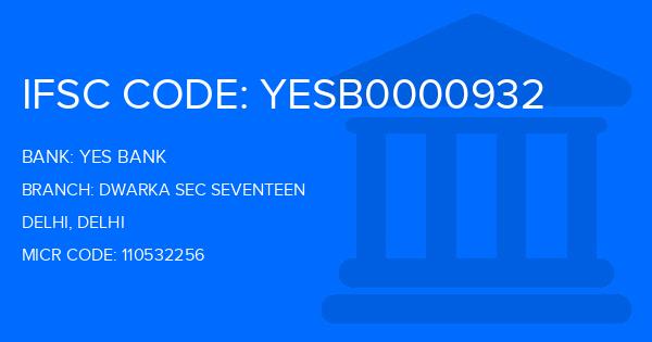Yes Bank (YBL) Dwarka Sec Seventeen Branch IFSC Code