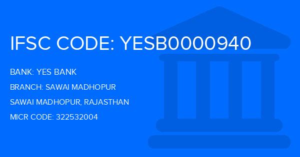 Yes Bank (YBL) Sawai Madhopur Branch IFSC Code