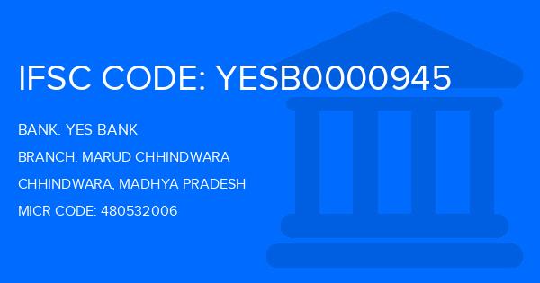 Yes Bank (YBL) Marud Chhindwara Branch IFSC Code