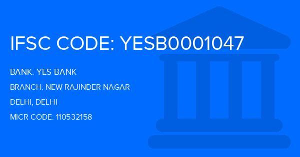 Yes Bank (YBL) New Rajinder Nagar Branch IFSC Code