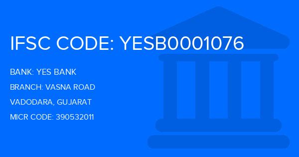 Yes Bank (YBL) Vasna Road Branch IFSC Code