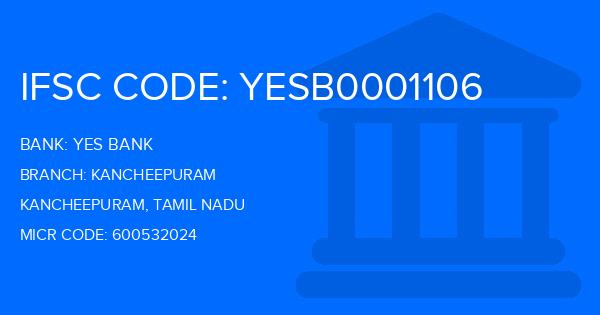 Yes Bank (YBL) Kancheepuram Branch IFSC Code