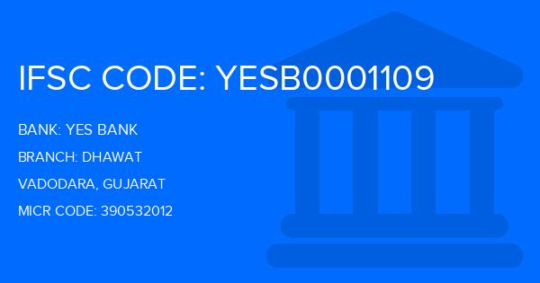 Yes Bank (YBL) Dhawat Branch IFSC Code