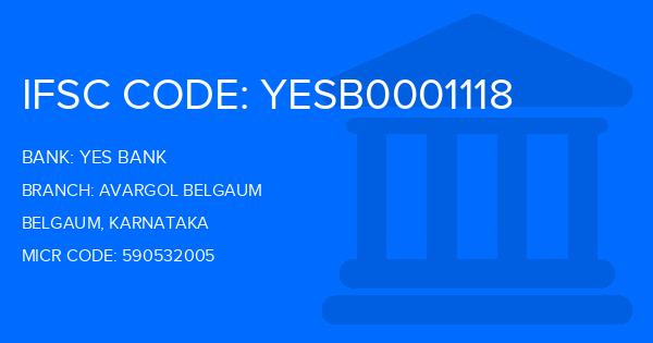 Yes Bank (YBL) Avargol Belgaum Branch IFSC Code