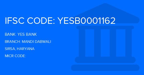 Yes Bank (YBL) Mandi Dabwali Branch IFSC Code